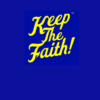 Keep the Faith